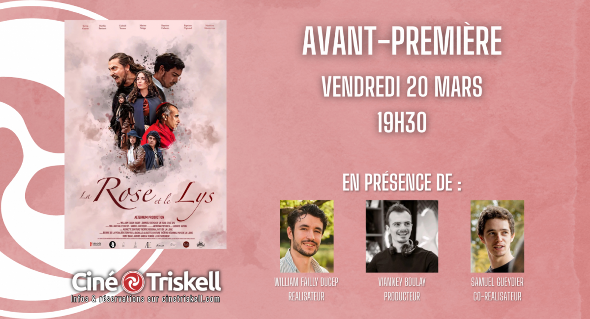AVANT PREMIERE – LA ROSE ET LE LYS