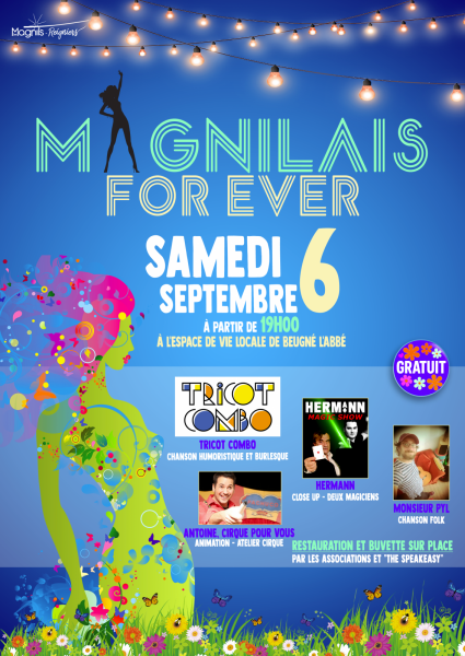 Soirée, Magnilais Forever
