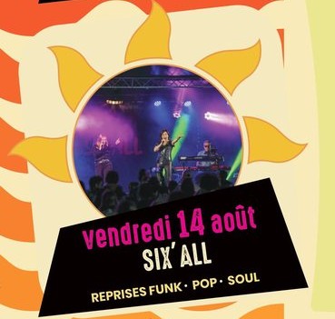 Concert ave le groupe SIX&rsquo;ALL